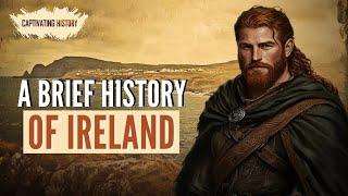 A Brief History of Ireland