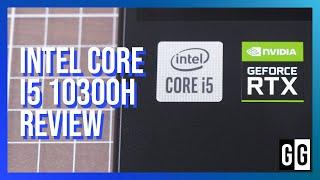 Is the Intel Core i5 10300H still good in 2021?