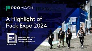 A Highlight of Pack Expo 2024 with Mark Anderson, CEO & President of ProMach