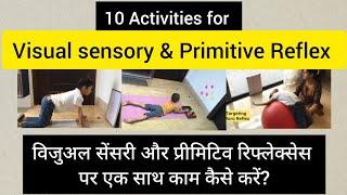 10 activities for primitive reflex & visual sensory Integration/visual sensory processing part 5