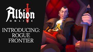 Albion Online | Introducing Rogue Frontier