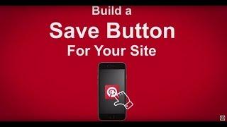 How To Build A Save Button For Your Site On Pinterest