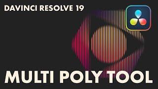 How to use Multi Poly Tool in DaVinci Resolve 19