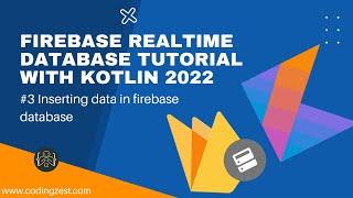 How to Insert Data in Firebase Realtime Database Kotlin | Firebase Realtime Database Tutorial Kotlin