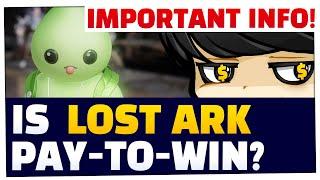 IS LOST ARK PAY TO WIN? Important information to prepare yourself for the closed beta!