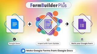 How to make Google Forms from Google Docs without copy paste? - Form Builder Plus
