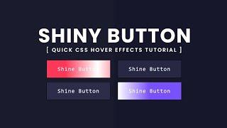 CSS3 Shiny Button Hover Effects | Html CSS