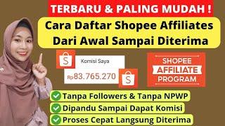 CARA DAFTAR SHOPEE AFFILIATE PROGRAM TERBARU LANGSUNG DITERIMA DIPANDU DARI AWAL SAMPAI DAPAT KOMISI