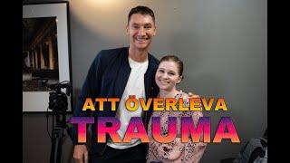 ATT ÖVERKOMMA TRAUMA - Emelie Bäckström