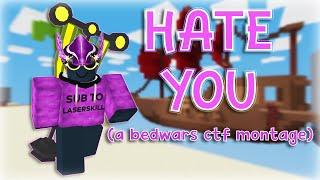 Hate You - A Roblox Bedwars CTF Montage