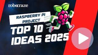 Top 10 Raspberry Pi Project Ideas 2025 (From Beginner to Advanced)