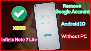 Infinix Note 7 Lite X656 FRP Bypass Android 10 - Bypass Google Account Without PC