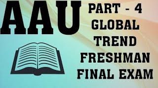 AAU Global Trend Freshman Final Exam Part - 4