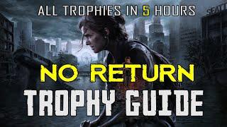 THE LAST OF US PART 2 - No Return DLC Trophy Guide - ALL Trophies in 5 Hours