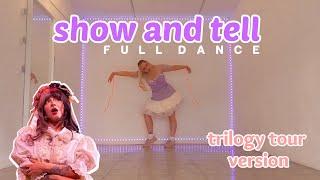 Melanie Martinez - Show and tell FULL DANCE COVER (trilogy tour version)