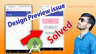 [Solved] Fix Design Preview issue not Showing in Android Studio