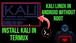 How To Install Kali Linux in Termux | Kali Linux 2025