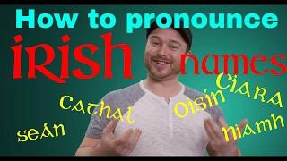 How to Pronounce Irish Names ️️ (and other Irish words): A quick guide