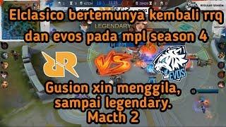 RRQ Vs Evos Match 2 mpl season 4 Gusion xin Menggila