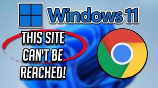 This Site Can't Be Reached - How to fix This site cannot be reached Chrome In Windows 11