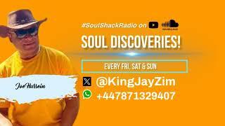 3 NOVEMBER 2024 | SOUL DISCOVERIES | The Sunday Edition, with The King, Joe Hussein