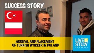Interview with a Turkish Worker in Poland upon His Arrival at the Work Location