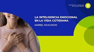 La inteligencia emocional en la vida cotidiana