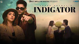 Indigator - Vadda Grewal, Deepak Dhillon (Official Video) Punjabi Song 2023 - Geet MP3