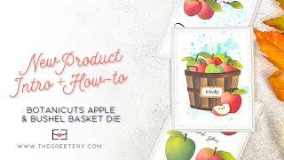 New Product Intro +How-to: BotaniCuts Apple + Bushel Basket die