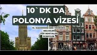 POLONYA VİZESİ  BAŞVURMAK | 10. MADDE RED ALMAMAK  | VFS GLOBAL | POLONYA SCHENGEN VİZESİ 2024-2025