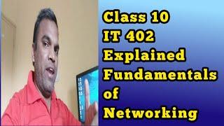 Fundamentals of networking explained | Web applications and security | Unit 4 IT 402 Class 10