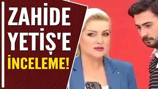 ZAHİDE YETİŞ'E İNCELEME!