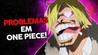 + Problemas GRANDES em ONE PIECE! 