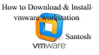 How to Download & Install Vmware workstation on windows 7