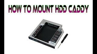 How to Mount HDD Caddy 9.5mm on Acer E5 573G