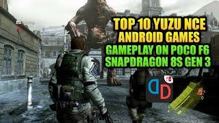 Top 10 Game Yuzu Android NCE Tested on Poco F6 Snapdragon 8s Gen 3