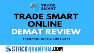 Trade Smart Online Review - Brokerage Charges, Demat a/c, Margin, All Charges, fee & More