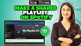 How to Make a Shared playlist on Spotify 2024