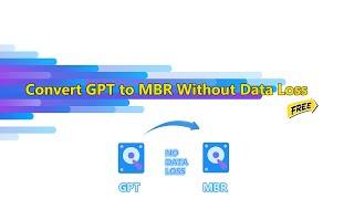 How to Convert MBR to GPT Without Data Loss for Free in Windows?