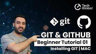 GIT & GITHUB Beginner Tutorial 01 - Installing GIT | MAC