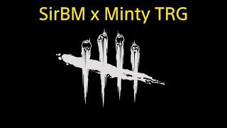 SirBM x Minty TRG | 2V8 | Dead by Daylight (As Killer)