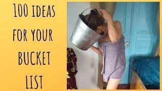 100 ideas for your BUCKET LIST