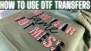 HOW TO USE DTF TRANSFERS