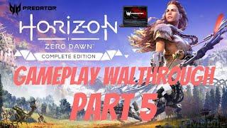 Horizon Zero Dawn PC on Acer Predator Helios 300 (GTX 1060 & i7 8750H) Gameplay walkthrough part 5