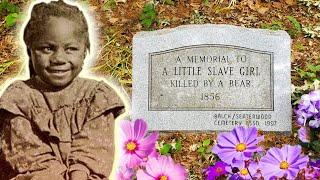 A LITTLE SLAVE GIRL KILLED BY A BEAR