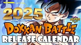 2025 RELEASE CALENDAR!!! | Dragon Ball Z Dokkan Battle