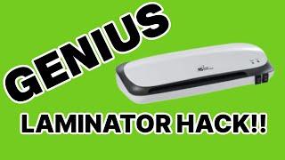 GENIUS LAMINATOR HACK!!