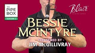 Jim McGillivray performs “Bessie McIntyre” Reel  - * Free Tune Download