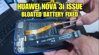 Huawei Nova 3i Bloated Battery Fixed