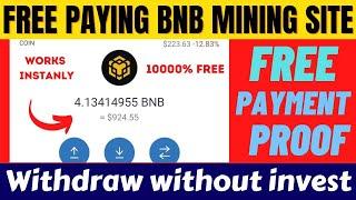 Free bnb Earning site Without invest 2022 || bnb coin payment proof | Get free unlimited BNB